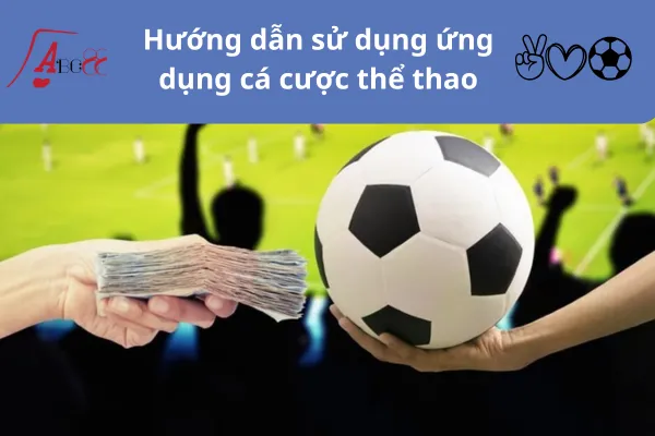 Cược thể thao trên app