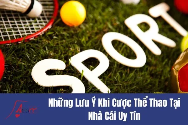 Cược Thể Thao Tại Nhà Cái Uy Tín
